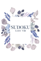 Sudoku EASY VIII: 100 Easy Sudoku Puzzles, 6x9 Travel Size, Great for Beginners, Gorgeous Floral Cover, Perfect Gift 168961658X Book Cover