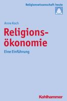 Religionsokonomie: Eine Einfuhrung 3170262343 Book Cover