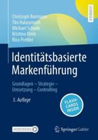 Identitätsbasierte Markenführung: Grundlagen - Strategie - Umsetzung - Controlling (German Edition) 3658449306 Book Cover