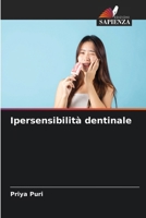 Ipersensibilità dentinale (Italian Edition) 6630266668 Book Cover