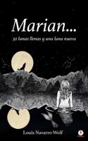 Marian... 32 lunas llenas y una luna nueva 1685741355 Book Cover