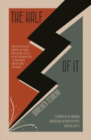 The Half of It (Carnegie Mellon University Press Drama) 0887487491 Book Cover