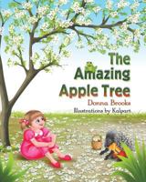The Amazing Apple Tree 1941739792 Book Cover