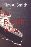 A British Wife B0C6W1CLVC Book Cover
