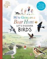 We're Going on a Bear Hunt: Let's Discover Birds 1536200697 Book Cover