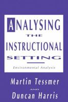 Analysing the Instructional Setting: A Guide for Course Designers 1138966649 Book Cover