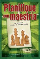 Planifique con maestria/ Draw up the plan with mastery 0789916657 Book Cover