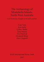 The Archaeology of Montebello Islands, North-West Australia: Late Quaternary Foragers on an Arid Coastline (Bar International) 1407301039 Book Cover
