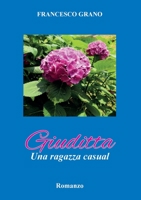 Giuditta. Una ragazza casual B09G9NGDJ1 Book Cover