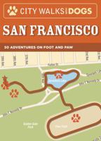 City Walks with Dogs: San Francisco 0811867021 Book Cover