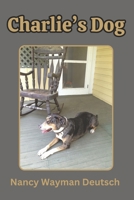 Charlie's Dog 1494443015 Book Cover