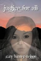 Justice for All 1479107077 Book Cover