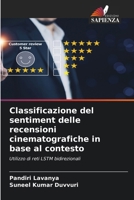 Classificazione del sentiment delle recensioni cinematografiche in base al contesto 6630237781 Book Cover