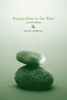 Panpsychism in the West (Bradford Books) 0262195224 Book Cover