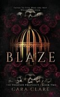 Blaze: The Phoenix Prophecy, Book 2 1916671659 Book Cover