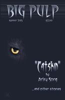 Big Pulp: Catskin 0983644977 Book Cover