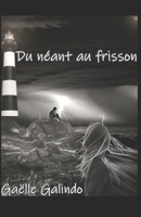 Du néant au frisson B0BLLX2B7T Book Cover