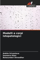 Modelli e corpi istopatologici (Italian Edition) 6207154851 Book Cover