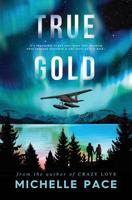 True Gold 1950510794 Book Cover