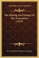 The Making And Doings Of The Association 1010655558 Book Cover