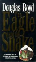 The Eagle and the Snake (The Legionnaires Book 2) 0751500127 Book Cover