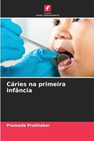 Cáries na primeira infância 6206621138 Book Cover
