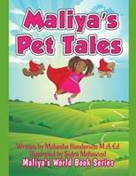 Maliya's Pet Tales B09NNCKM12 Book Cover