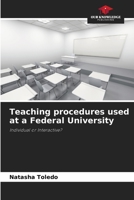 Teaching procedures used at a Federal University: Individual or Interactive? 6205952203 Book Cover