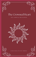 The Crowned Heart (The Vowed and the Damned) B0G2JCNSYR Book Cover