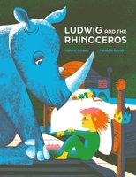 Ludwig and the Rhinoceros 0735845271 Book Cover