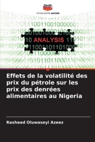 Effets de la volatilité des prix du pétrole sur les prix des denrées alimentaires au Nigeria (French Edition) 6206679489 Book Cover