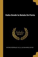 Italia Desde la Batala De Pavia 1010272152 Book Cover