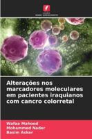 Alterações nos marcadores moleculares em pacientes iraquianos com cancro colorretal 6209332250 Book Cover