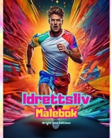 Idrettsliv Malebok for deg som elsker trening, sport og friluftsliv Kreative sportsscener for avslapning: Fantastiske og sjarmerende sportsscener (Norwegian Edition) B0CMY1TSSS Book Cover