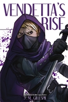 Vendetta's Rise 1793463212 Book Cover