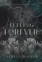 Feeling Forever B0BRM167B5 Book Cover