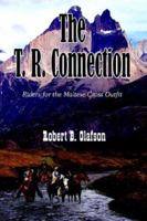 The T. R. Connection 1420854615 Book Cover