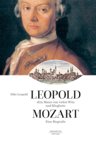 "Ein Mann von vielen Witz und Klugheit": Leopold Mozart. Eine Biographie (German Edition) 3476049140 Book Cover