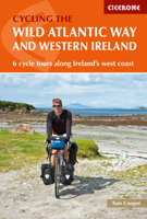 The Wild Atlantic Way and Western Ireland: 6 cycle tours along Ireland's west coast (Cycling and Cycle Touring) 1852849096 Book Cover