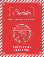 Sudoku Puzzle Books For Adults - 400 Puzzles - Hard Level - Activity Book: sudoku puzzle book For Adults - Hard Level - Gift For Adults B08RZBSD59 Book Cover