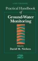 Practical Handbook of Ground-Water Monitoring 0873711246 Book Cover