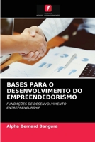 BASES PARA O DESENVOLVIMENTO DO EMPREENDEDORISMO: FUNDAÇÕES DE DESENVOLVIMENTO ENTREPRENEURSHIP 620339601X Book Cover