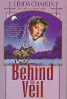Behind the Veil (Royal Pavilions/Linda Chaikin, 3) 1556615132 Book Cover