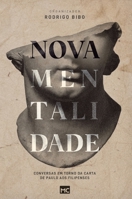 Nova mentalidade: Conversas em torno da carta de Paulo aos Filipenses 6559880397 Book Cover