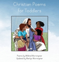 Christian Poems for Toddlers 1953420109 Book Cover