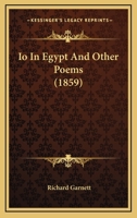 Io in Egypt and Other Poems (1859) 1164858513 Book Cover