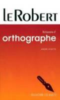 Le Robert Dictionnaire d'orthographe 2849022624 Book Cover