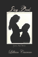 Song Book: Lyrics and Stories [With Color Interior] 1094819557 Book Cover