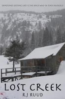 Lost Creek: Sometimes Getting Lost Is the Only Way to Find Yourself 0999889001 Book Cover