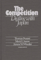 The Competition: Dealing with Japan 0275917541 Book Cover
